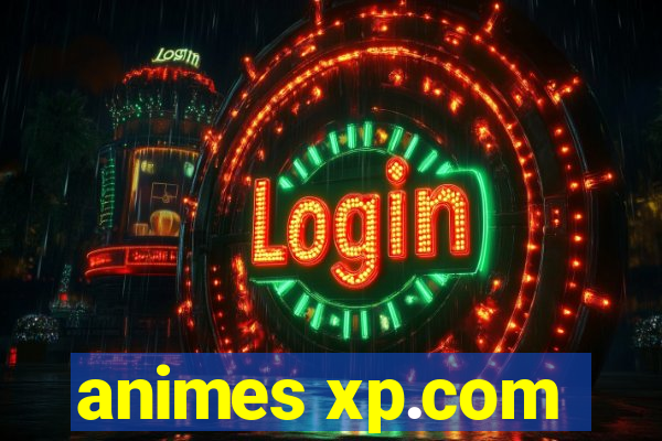 animes xp.com